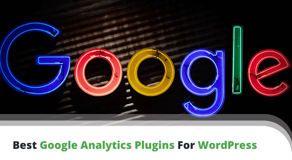 Best Google Analytics Plugins For WordPress